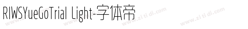 RIWSYueGoTrial Light字体转换